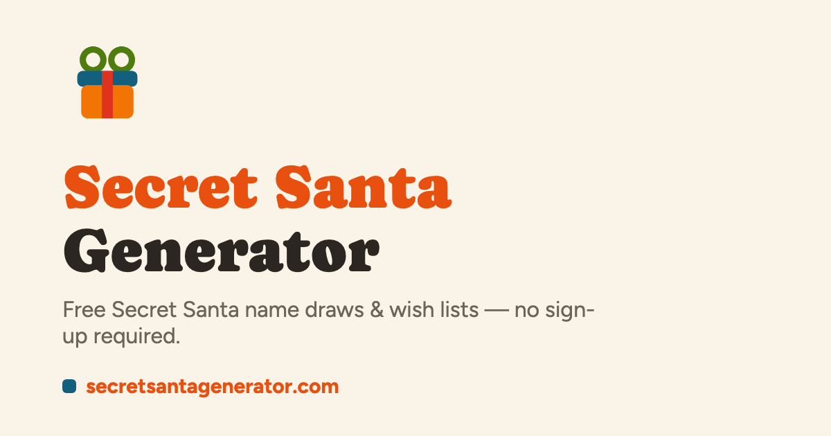 Secret Santa Generator — Free Online Name Picker & Wish Lists